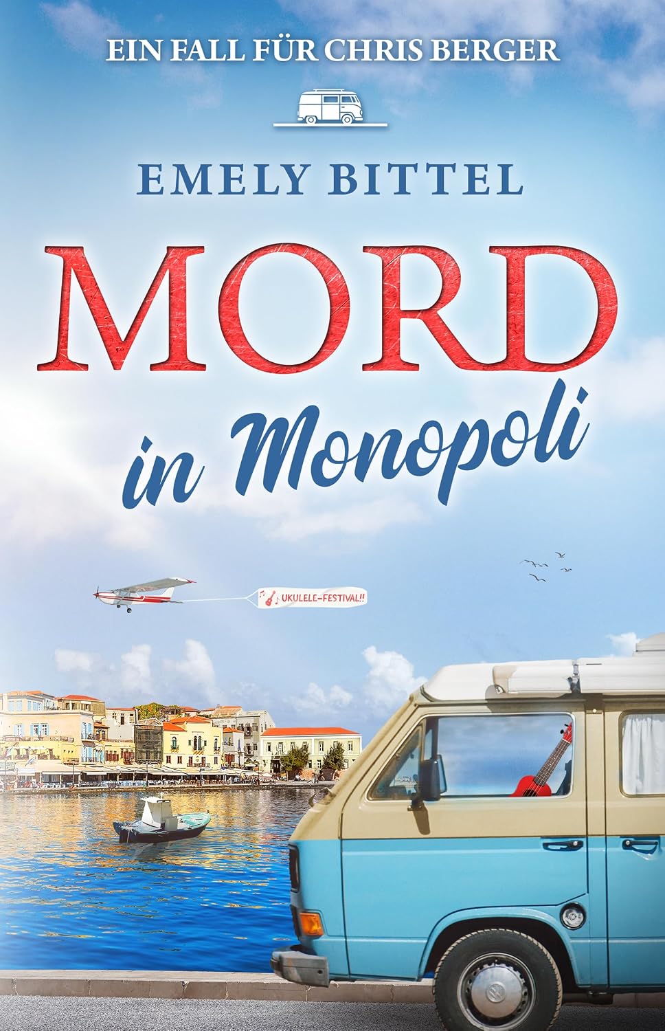 Buchcover "Mord in Monopoli" von Emely Bittel, Band 1 der Krimireihe "Ein Fall für Chris Berger"